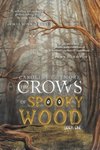 The Crows of Spooky Wood