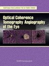 Huang, D:  Optical Coherence Tomography Angiography of the E