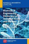 Biomedical Engineering Dictionary of Technical Terms and Phrases