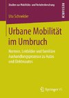 Urbane Mobilität im Umbruch