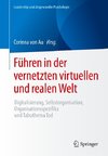 Führen in der vernetzten virtuellen und realen Welt