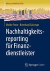 Nachhaltigkeitsreporting für Finanzdienstleister