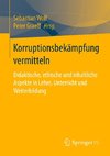 Korruptionsbekämpfung vermitteln