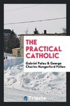 The practical Catholic