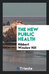 The new public health