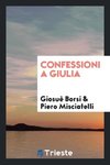 Confessioni a Giulia