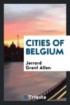 Cities of Belgium