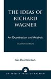 The Ideas of Richard Wagner