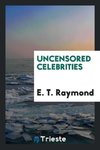 Uncensored celebrities