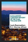 Raemaekers' cartoon history of the war; Volume one