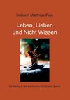 Leben, Lieben und Nicht Wissen