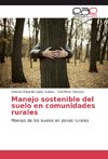 Manejo sostenible del suelo en comunidades rurales