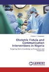 Obstetric Fistula and Communication Interventions in Nigeria