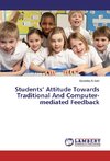 Students' Attitude Towards Traditional And Computer-mediated Feedback