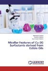 Micellar Features of Cu (II) Surfactants derived from Edible Oils