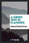 A green tent in Flanders