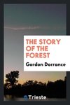 The story of the forest