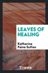 Leaves of healing