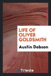 Life of Oliver Goldsmith