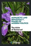 Monarchy and democracy, phases of modern politics