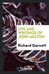 Life and writings of John Milton