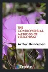 The controversial methods of Romanism