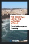 The Christian life in the modern world