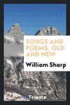 Songs and poems, old and new