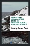 The natural history of the state; an introduction to political science