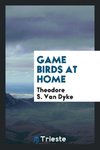 Game birds at home