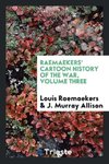 Raemaekers' cartoon history of the war, Volume Three