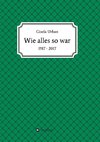 Wie alles so war