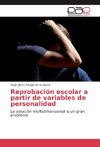 Reprobación escolar a partir de variables de personalidad