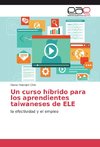 Un curso híbrido para los aprendientes taiwaneses de ELE