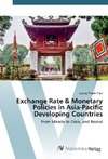 Exchange Rate & Monetary Policies in Asia-Pacific Developing Countries