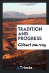 Tradition and progress