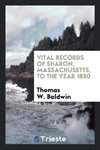 Vital records of Sharon, Massachusetts, to the year 1850