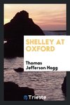 Shelley at Oxford