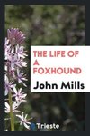 The life of a foxhound