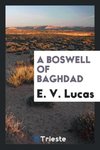 A Boswell of Baghdad