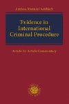 Evidence in International Criminal Procedure