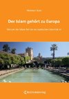 Der Islam gehört zu Europa