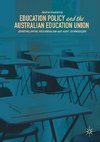 Education Policy and the Australian Education Union