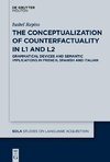 The Conceptualization of Counterfactuality in L1 and L2