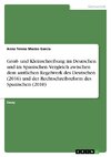 Groß- und Kleinschreibung im Deutschen und im Spanischen. Vergleich zwischen dem amtlichen Regelwerk des Deutschen (2016) und der Rechtschreibreform des Spanischen (2010)