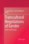 Transcultural Negotiations of Gender