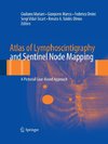 Atlas of Lymphoscintigraphy and Sentinel Node Mapping