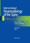Interventional Neuroradiology of the Spine