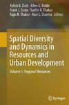 Spatial Diversity and Dynamics in Resources and Urban Development