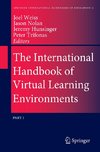 International Handbook of Virtual Learning Environments